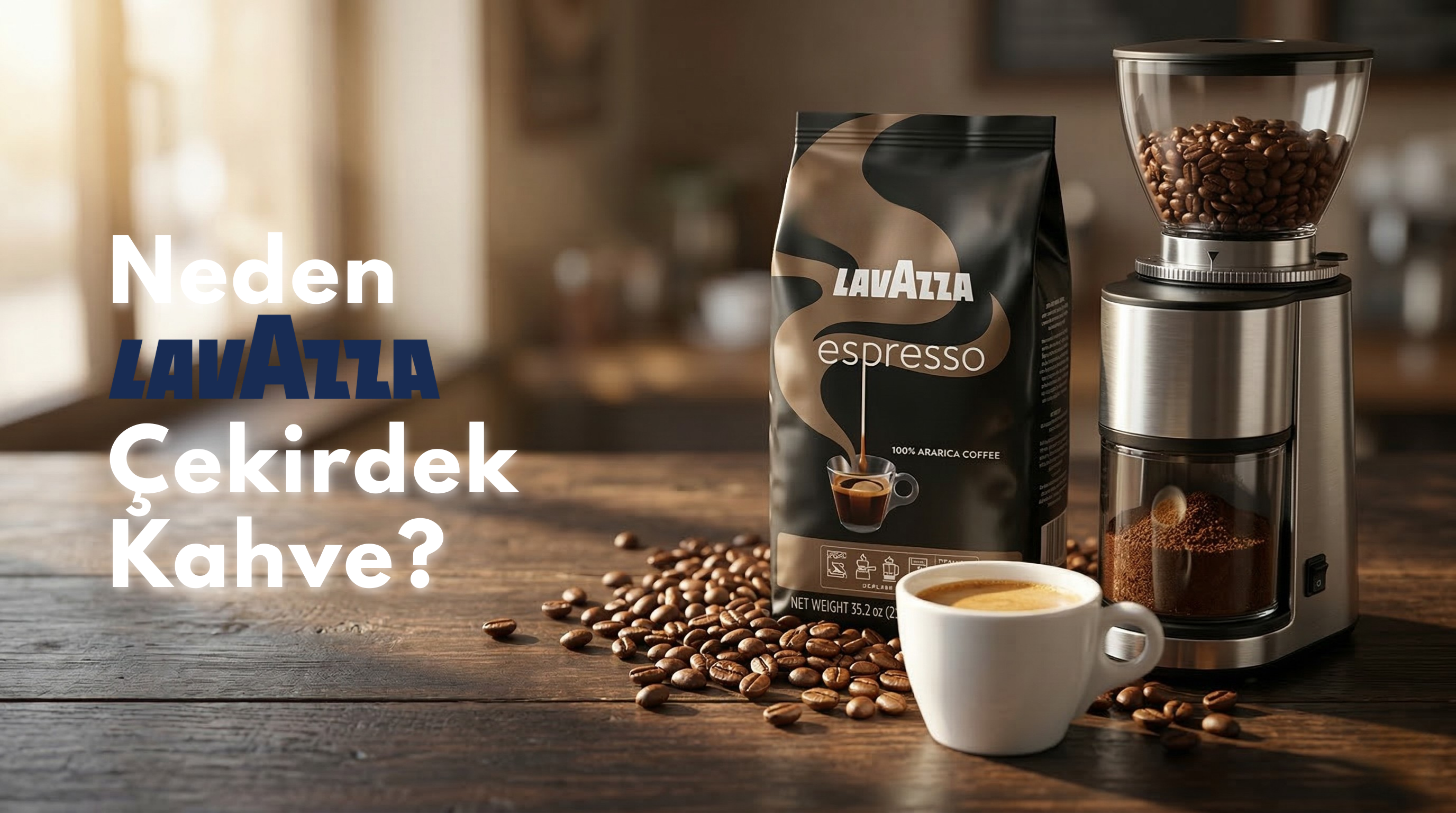 Neden Lavazza Çekirdek Kahve? Gerçek Lezzetin Sırrı